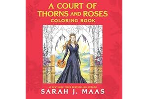A Court of Thorns and Roses Coloring Book