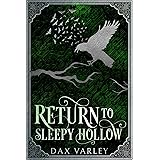 Return to Sleepy Hollow (Sleepy Hollow Series Book 2)