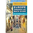 Rick Steves Europe Through the Back Door: The Travel Skills Handbook (Rick Steves Travel Guide)