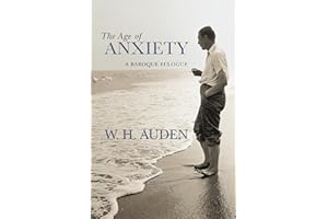 The Age of Anxiety: A Baroque Eclogue