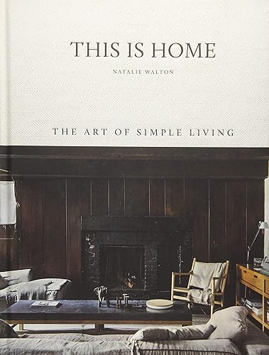 Download This Is Home: The Art of Simple Living PDF