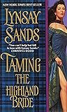 Taming the Highland Bride: A Scottish Historical