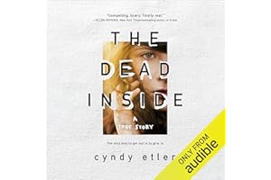 Dead Inside: A True Story