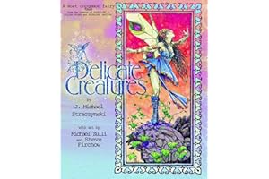 Delicate Creatures