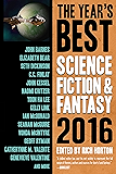 The Year's Best Science Fiction & Fantasy 2016 Edition