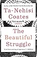 The Beautiful Struggle: A Memoir