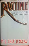 Ragtime a Novel by the Author of The Book of Daniel