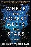 Where the Forest Meets the Stars