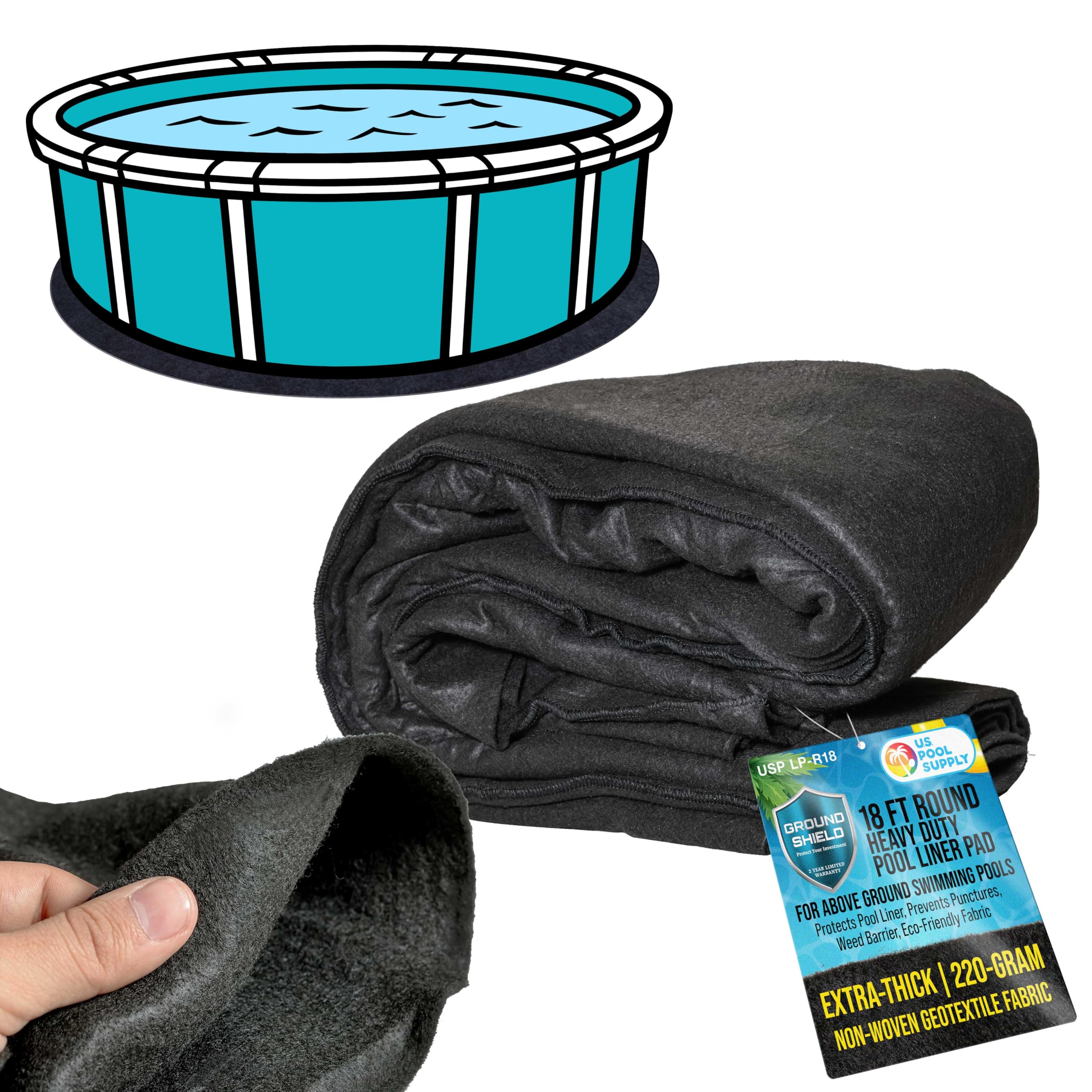 U.S. Pool Supply Ground Shield 18-Foot Round Heavy Duty Pool Liner Pad for Above Ground Swimming Pools - Protects Pool Liner, Prevents Punctures, Weed Barrier, Eco-Friendly Fabric - Extends Liner Life Image U.S. Pool Supply Ground Shield 18-Foot Round Heavy Duty Pool Liner Pad for Above Ground Swimming Pools - Protects Pool Liner, Prevents Punctures, Weed Barrier, Eco-Friendly Fabric - Extends Liner Life Image