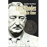 Cecil Rhodes and His Time