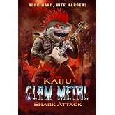 Kaiju Glam Metal Shark Attack
