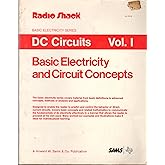 DC Circuits Vol. 1 ( Basic Electricity and Circuit Concepts )
