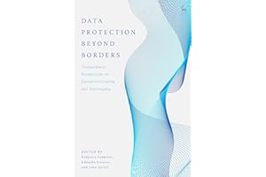 Data Protection Beyond Borders: Transatlantic Perspectives on Extraterritoriality and Sovereignty
