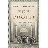 For Profit: A History of Corporations