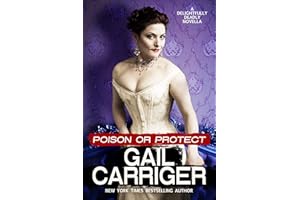 Poison or Protect: A Delightfully Deadly Novella