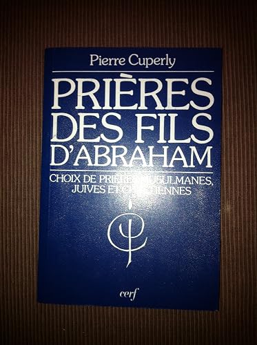 Download Prières des fils d'Abraham PDF