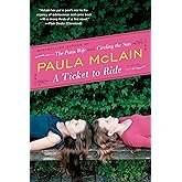 A Ticket to Ride: A Novel