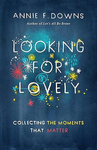 Download Looking for Lovely: Collecting Moments that Matter (English Edition) PDF