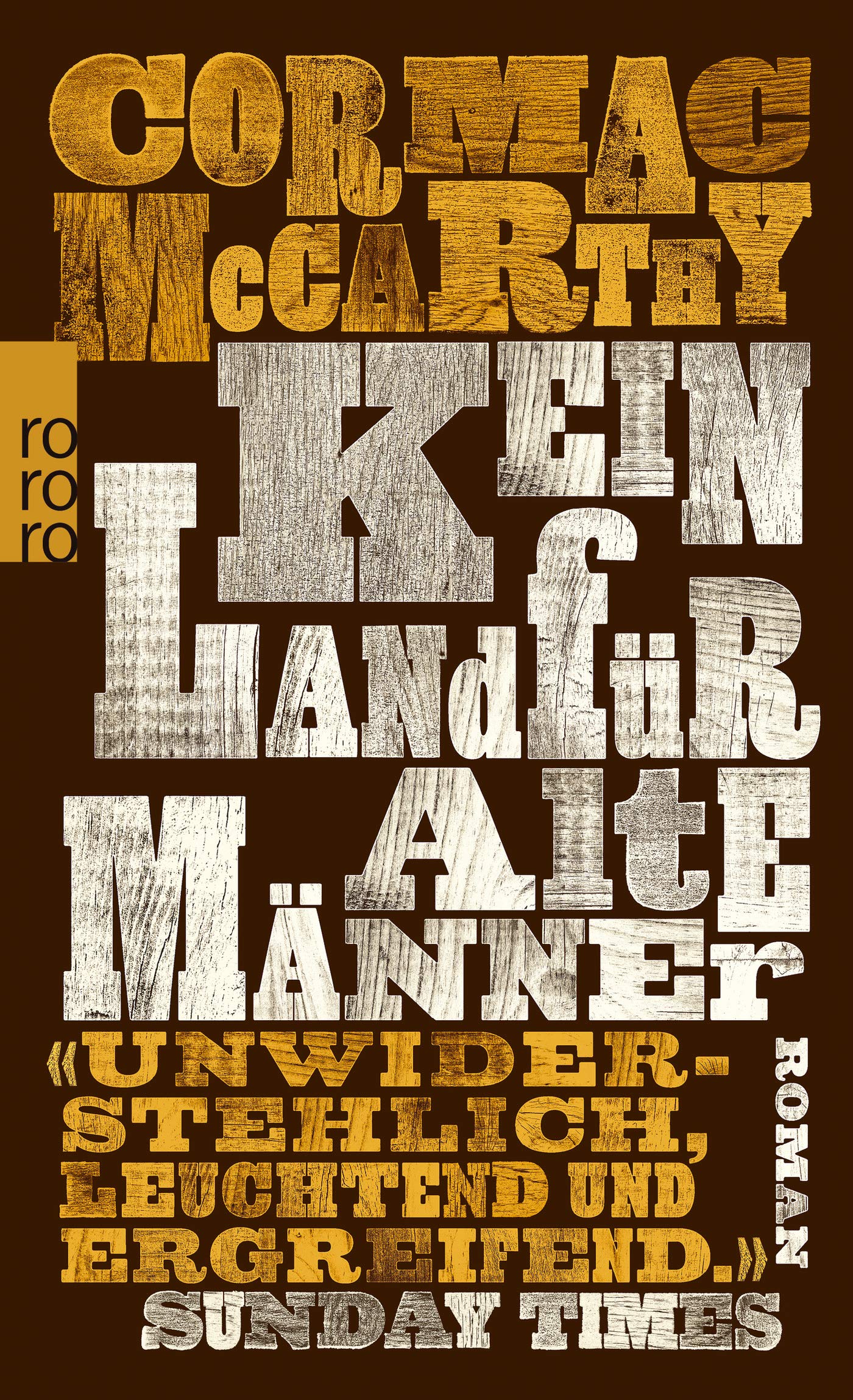 Kein Land Fur Alte Manner Mccarthy Cormac 9783499242885 Amazon Com Books
