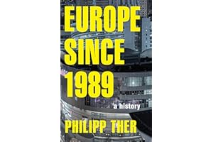 Europe since 1989: A History