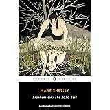 Frankenstein: The 1818 Text (Penguin Classics)