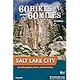 60 Hikes Within 60 Miles: Salt Lake City: Including Ogden, Provo, and the Uintas