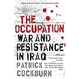 The Occupation: War and Resistance in Iraq