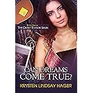Can Dreams Come True? (The Cecily Taylor Series Book 1)