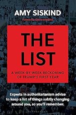 The List: A Week-by-Week Reckoning of Trump’s First Year