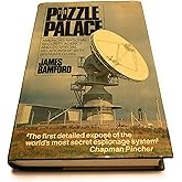 The Puzzle Palace: A Report On NSA, America's Most Secret Agency