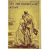 Let the Hurricane Roar