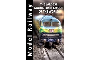 Model Railway - The Largest Model Train Layout of The World - Picture Book