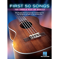 First 50 Songs You Should Play on Ukulele book cover