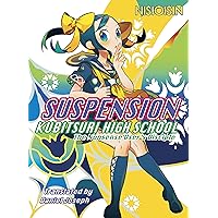 SUSPENSION: Kubitsuri High School - the Nonsense User's Disciple (Zaregoto Series)