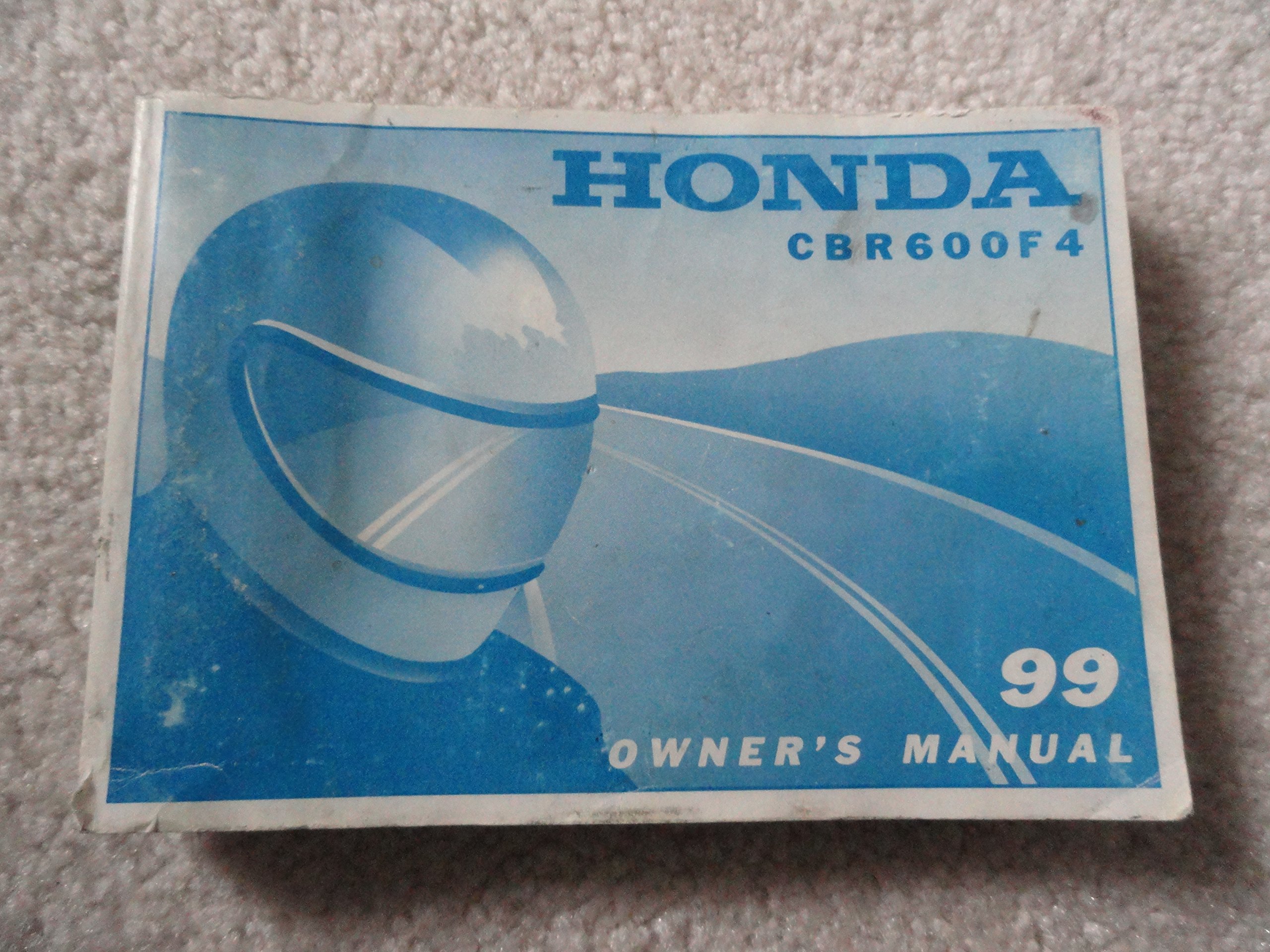 Honda 1999 CBR600 CBR 600 F4 CBR600F4 Owners Manual Paperback – 1999