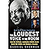 The Loudest Voice in the Room: How the Brilliant, Bombastic Roger Ailes Built Fox News--and Divided a Country