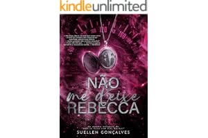 Não me deixe, Rebecca (Amor Comprometido Livro 2)