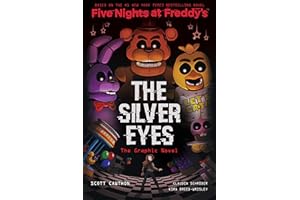 The Silver Eyes: Five Nights at Freddy’s (Five Nights at Freddy’s Graphic Novel #1) (Five Nights at Freddy's Graphic Novels)
