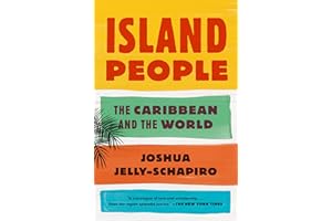 Island People: The Caribbean and the World