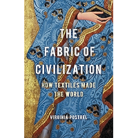 The Fabric of Civilization: How Textiles Made the World book cover