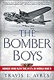 The Bomber Boys: Heroes Who Flew the B-17s in World War II