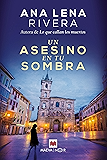 Un asesino en tu sombra: Vuelve Gracia San Sebastián, la investigadora más original de Asturias (MAEVA noir)