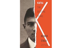 Kafka: The Decisive Years