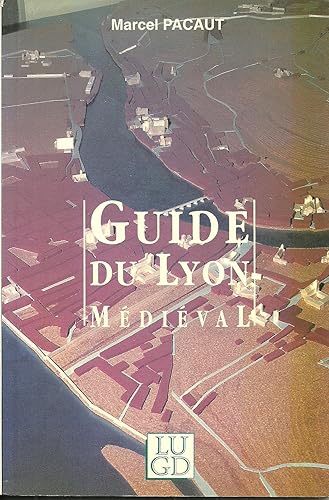 Download Guide du Lyon médiéval PDF