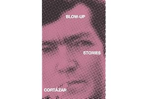 Blow-Up: And Other Stories