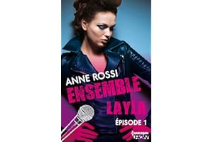 Ensemble - Layla : épisode 1 (French Edition)