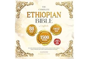 The Complete Ethiopian Bible in English (Illustrated): Includes Missing Apocrypha, Book of Enoch, Book of Ezras, Jubilees, Bo