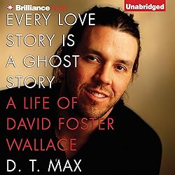 Every Love Story Is a Ghost Story: A Life of David