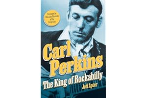 Carl Perkins: The King of Rockabilly