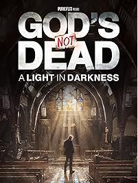 God's Not Dead: A Light in Darkness